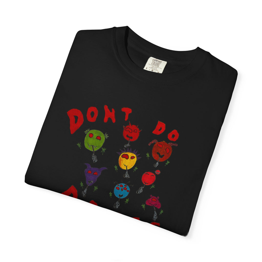 Don't Do Drugs T-shirt