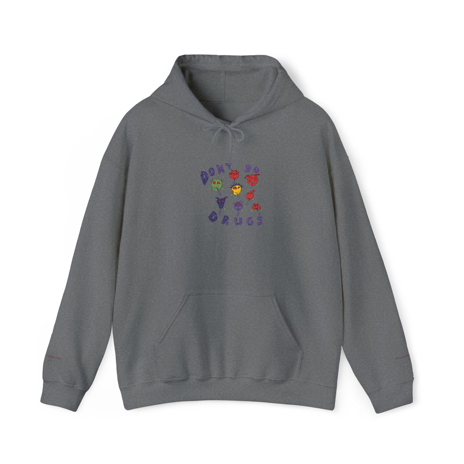 Don't Do Drugs Embroidered Hooded Sweatshirt