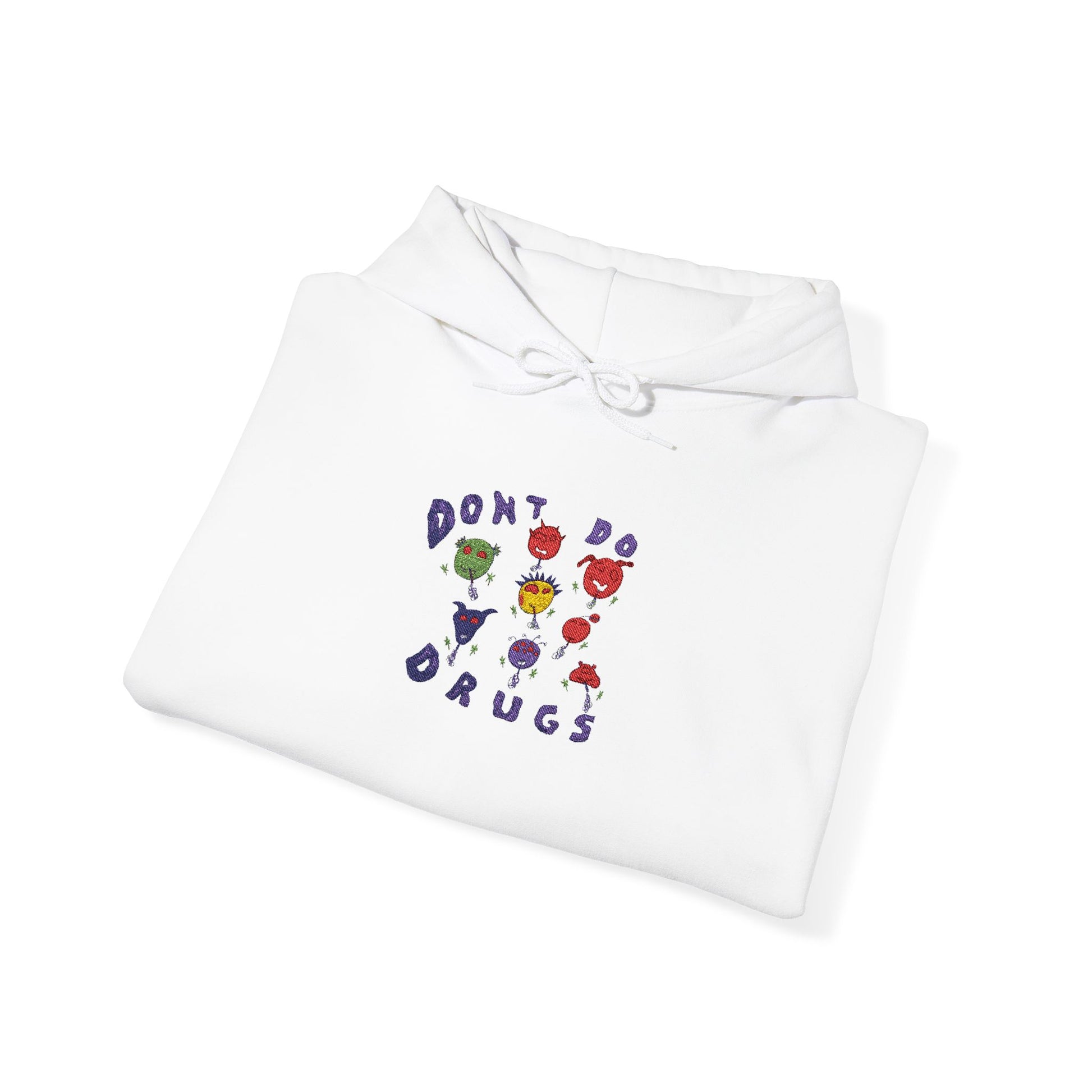 Don't Do Drugs Embroidered Hooded Sweatshirt