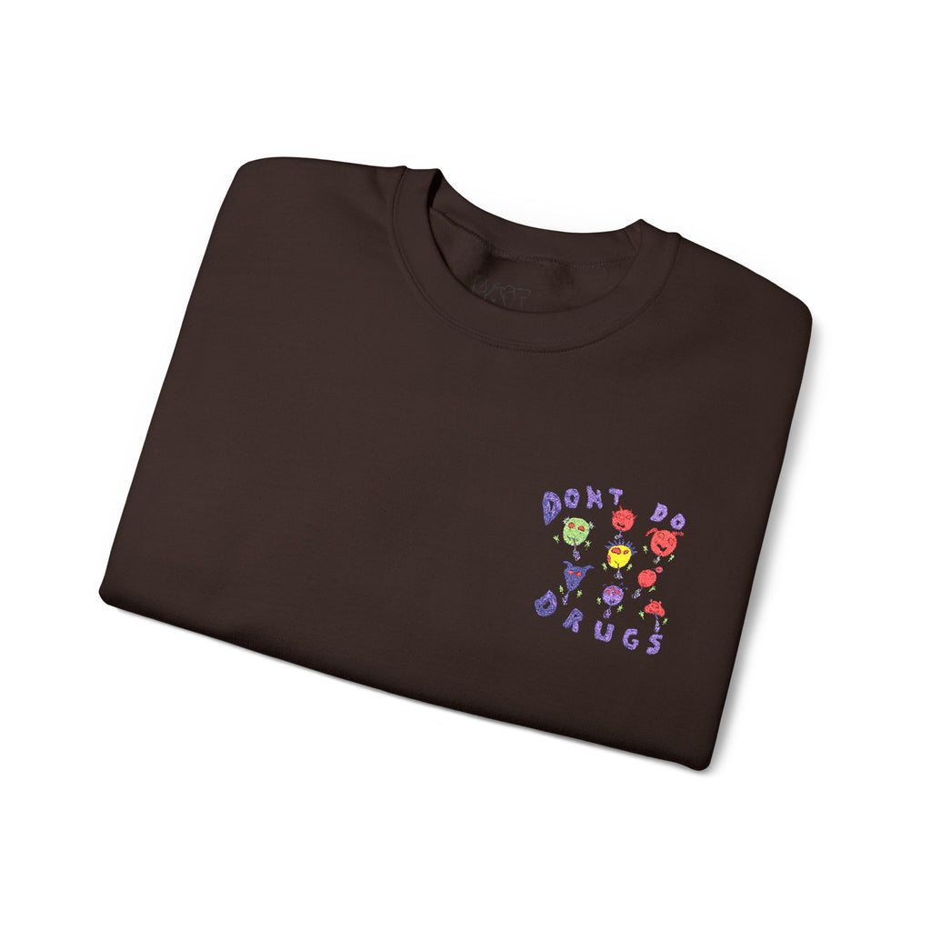 Don't Do Drugs Embroidered Sweatshirt