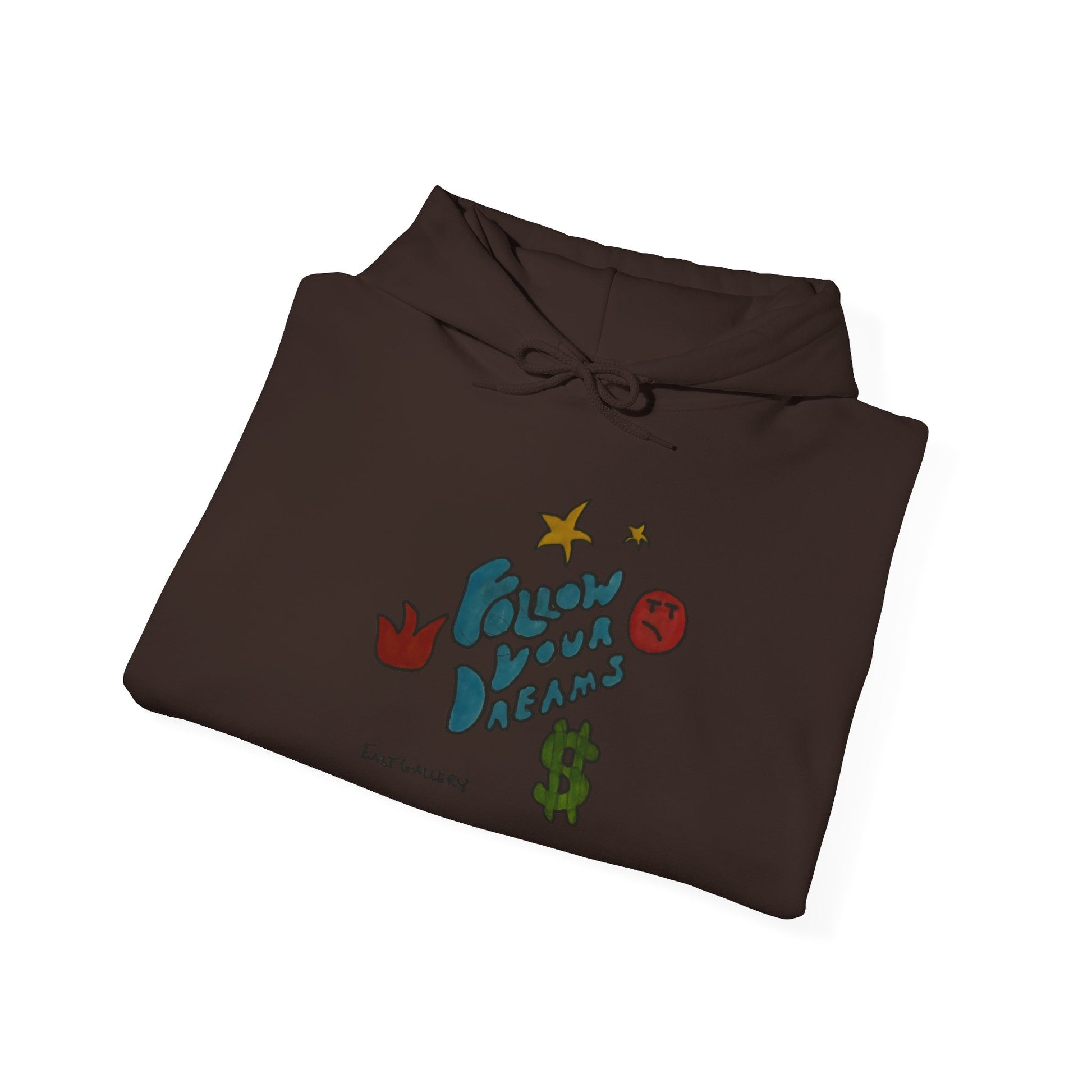 Follow Your Dreams Hooded Sweatshirt