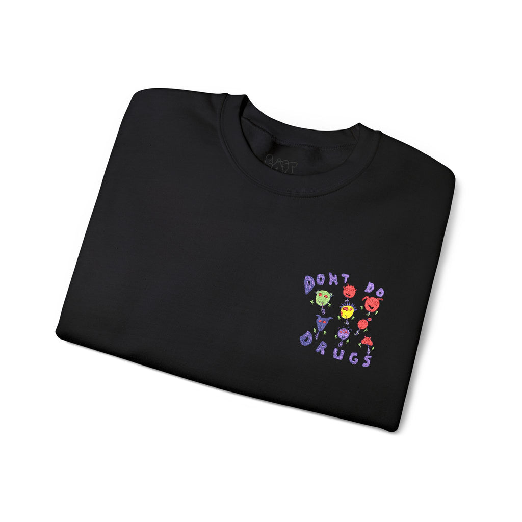 Don't Do Drugs Embroidered Sweatshirt