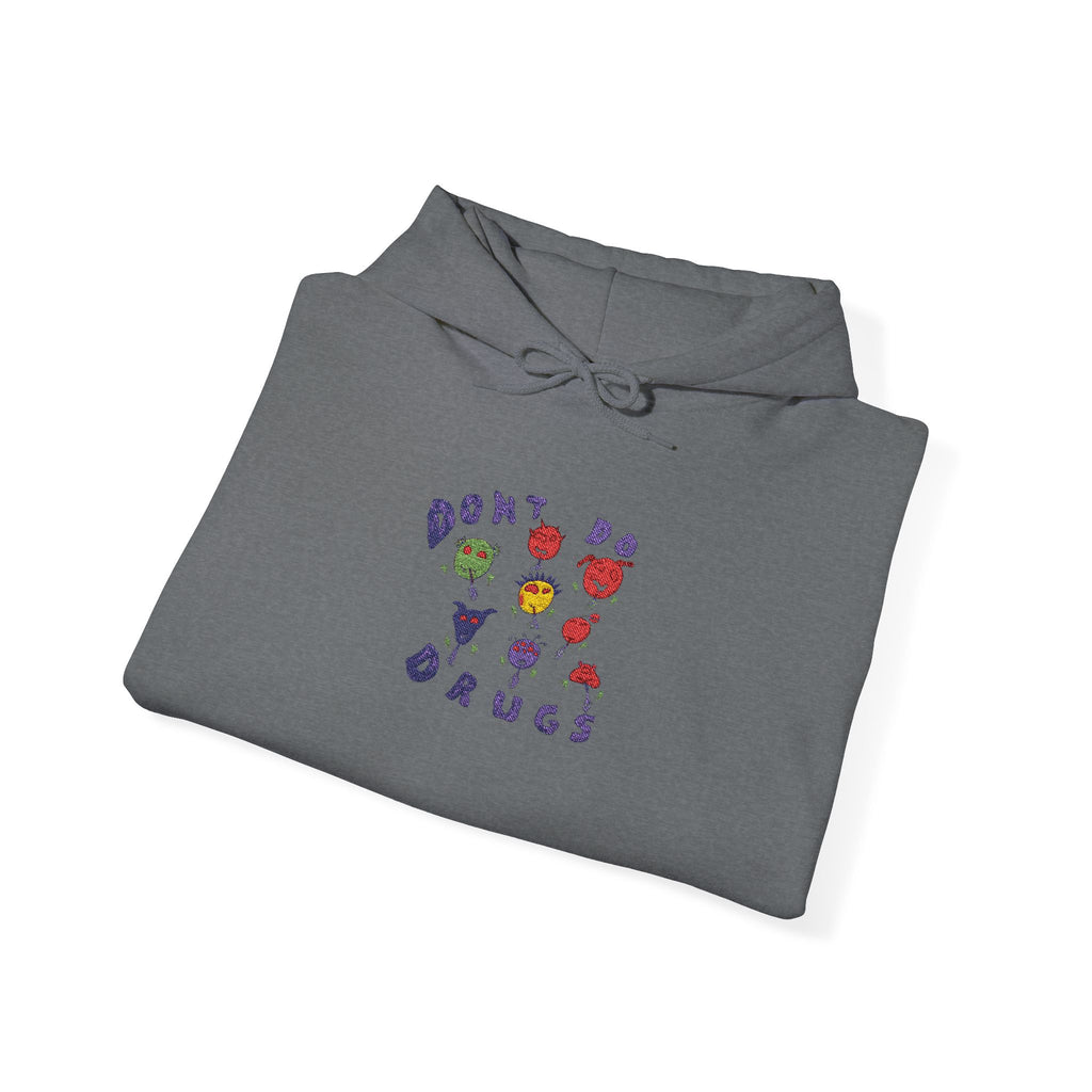 Don't Do Drugs Embroidered Hooded Sweatshirt