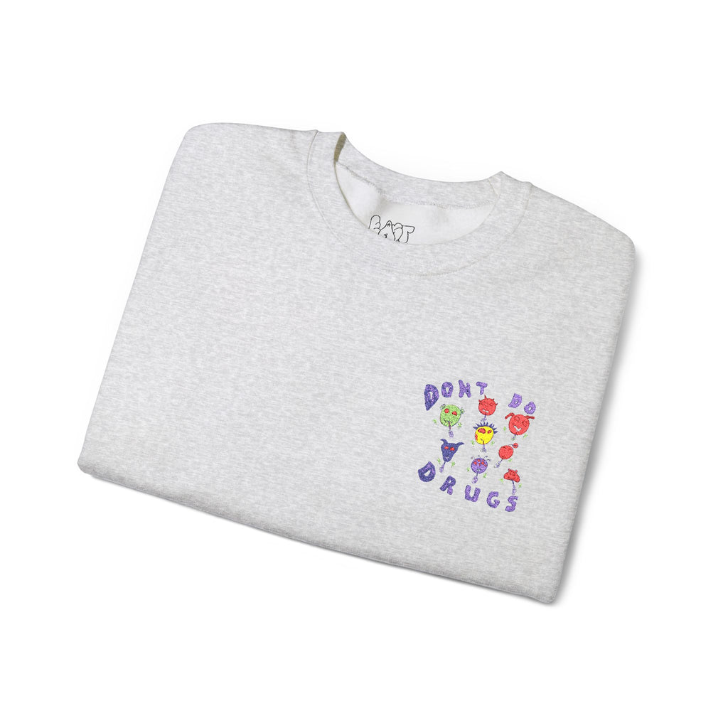 Don't Do Drugs Embroidered Sweatshirt